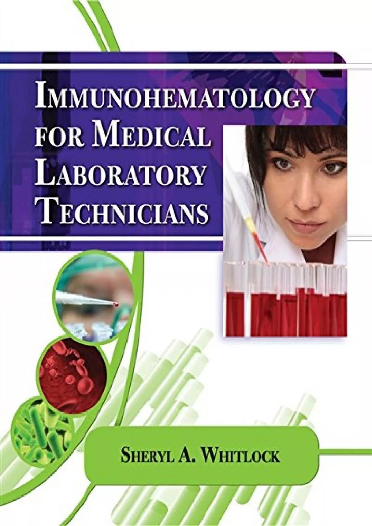 (READ)-Immunohematology for Medical Laboratory Technicians (Medical Lab Technician Solutions