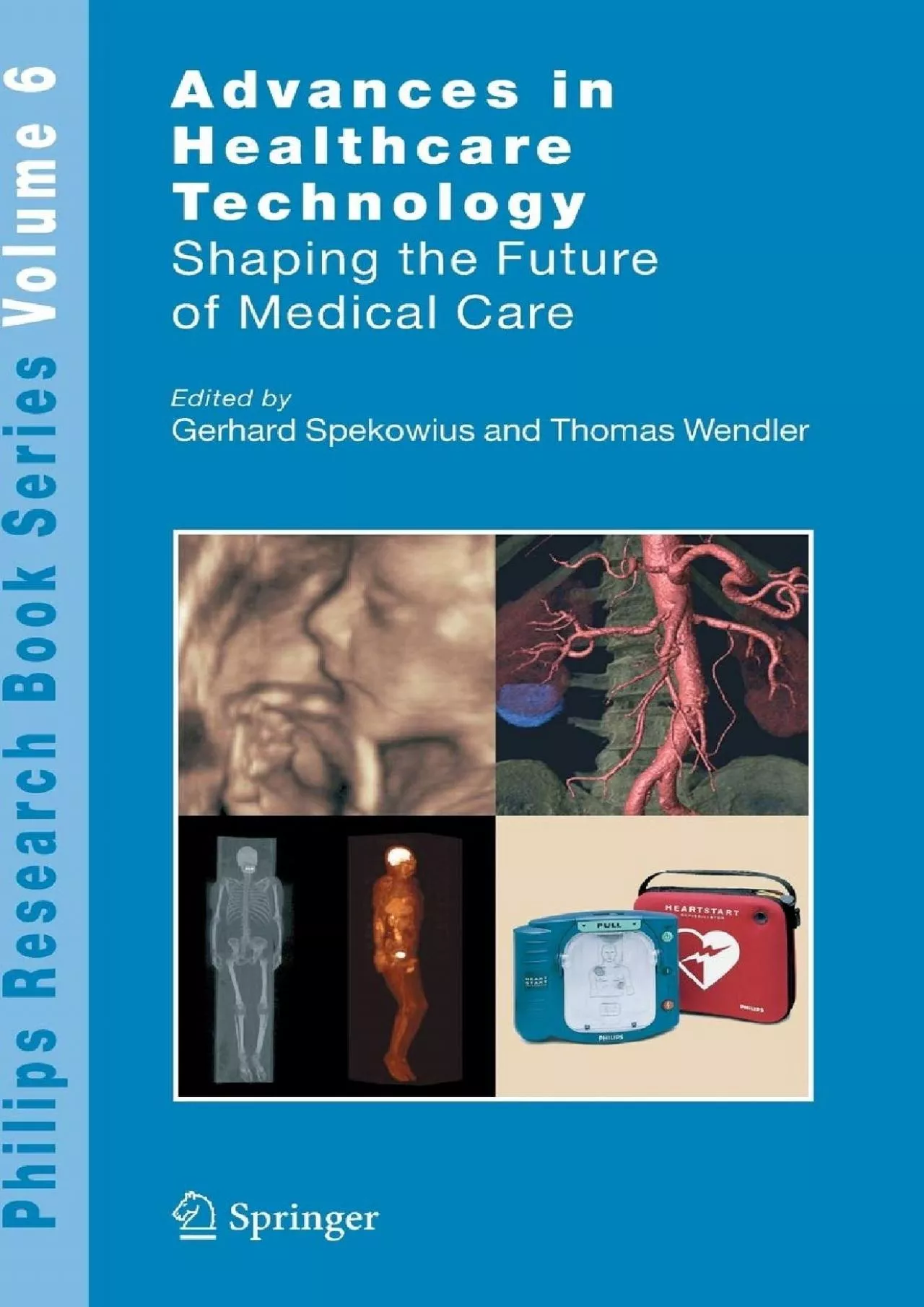 (READ)-Advances in Healthcare Technology: Shaping the Future of Medical Care (Philips