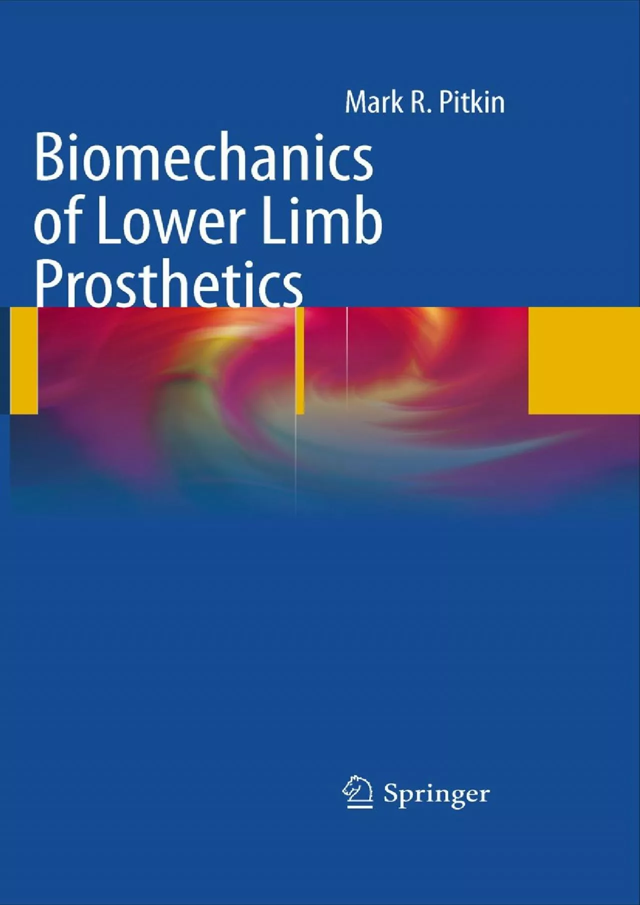 (BOOK)-Biomechanics of Lower Limb Prosthetics