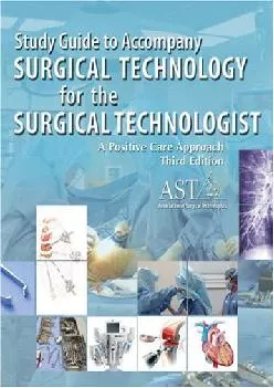 (BOOK)-Surgical Technology for the Surgical Technologist: A Positive Care Approach [WORKBOOK]