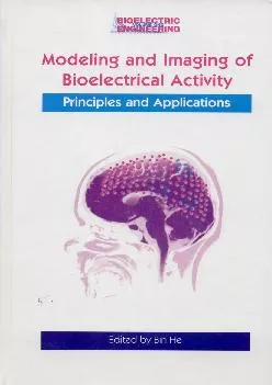 (BOOK)-Modeling & Imaging of Bioelectrical Activity: Principles and Applications (Bioelectric Engineering)