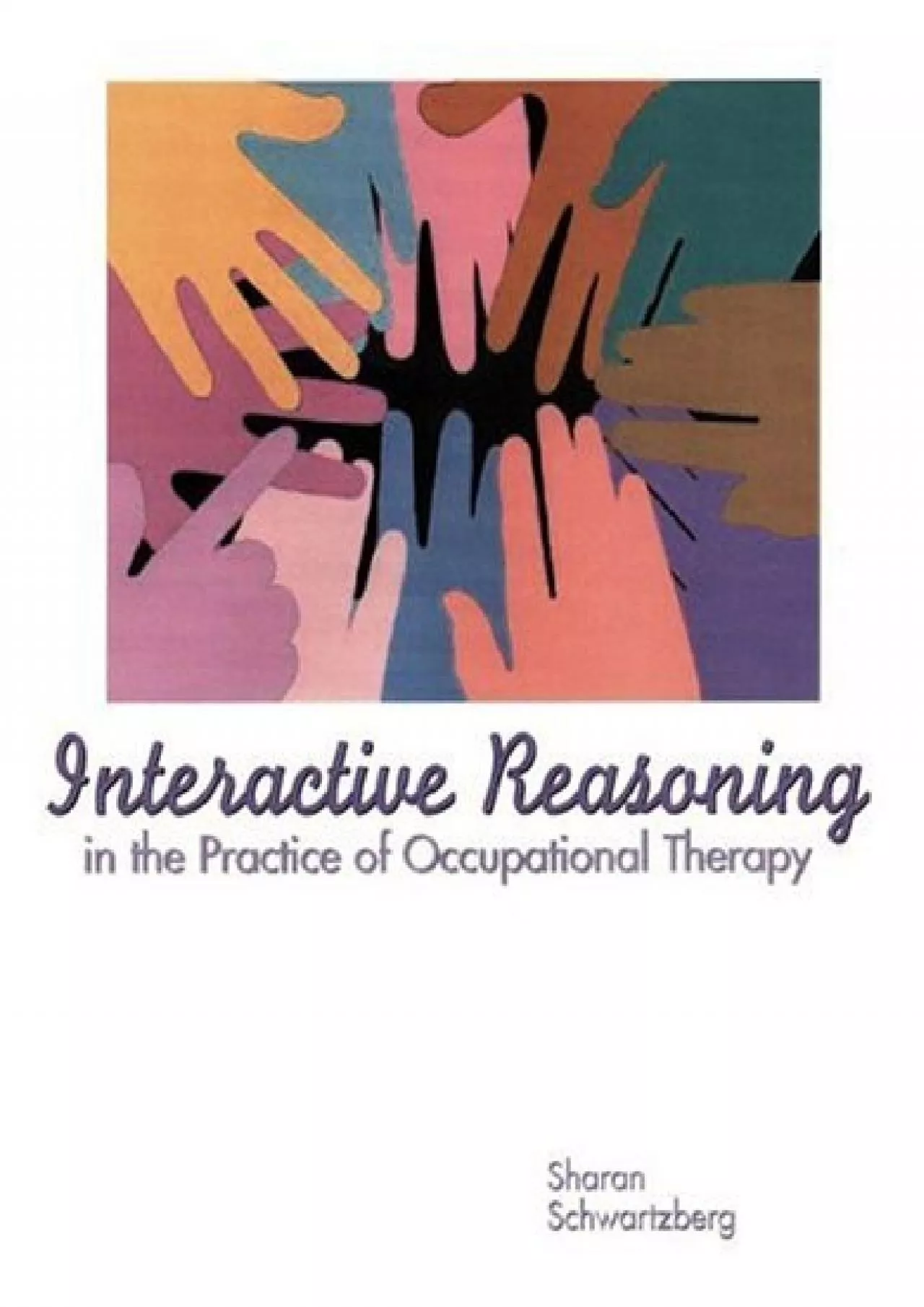 PDF-(BOOS)-Interactive Reasoning in the Practice of Occupational Therapy