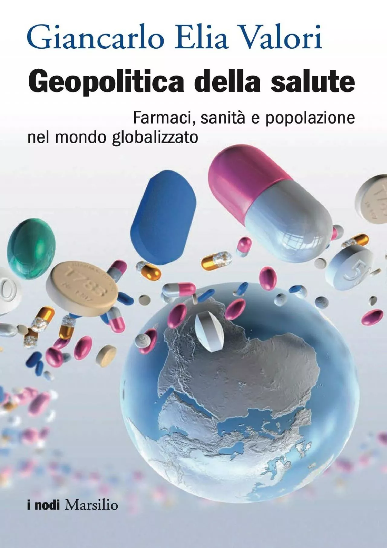 (READ)-Geopolitica della salute: Farmaci, sanità e popolazione nel mondo globalizzato
