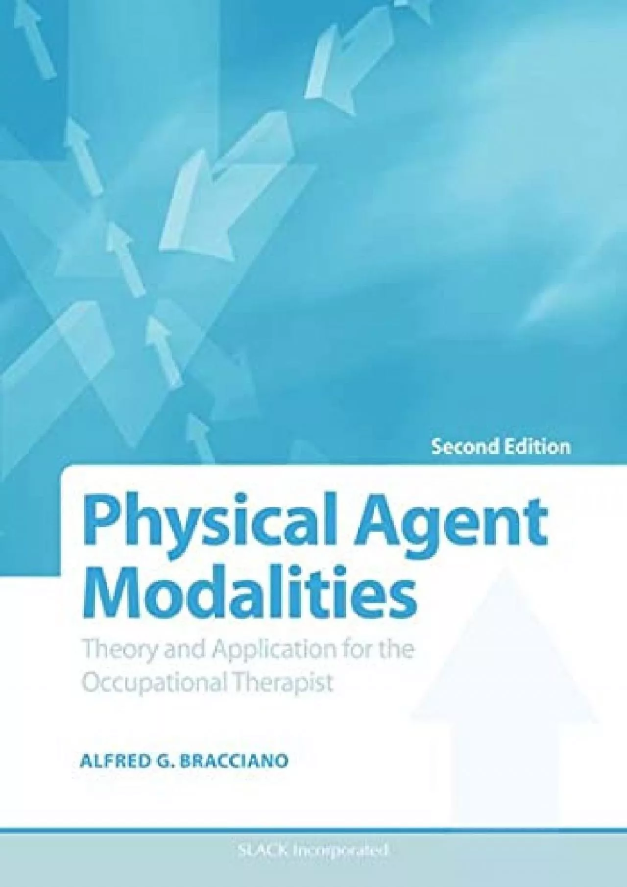 PDF-(DOWNLOAD)-Physical Agent Modalities: Theory and Application for the Occupational Therapist