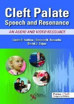 (BOOK)-Cleft Palate Speech and Resonance: An Audio and Video Resource