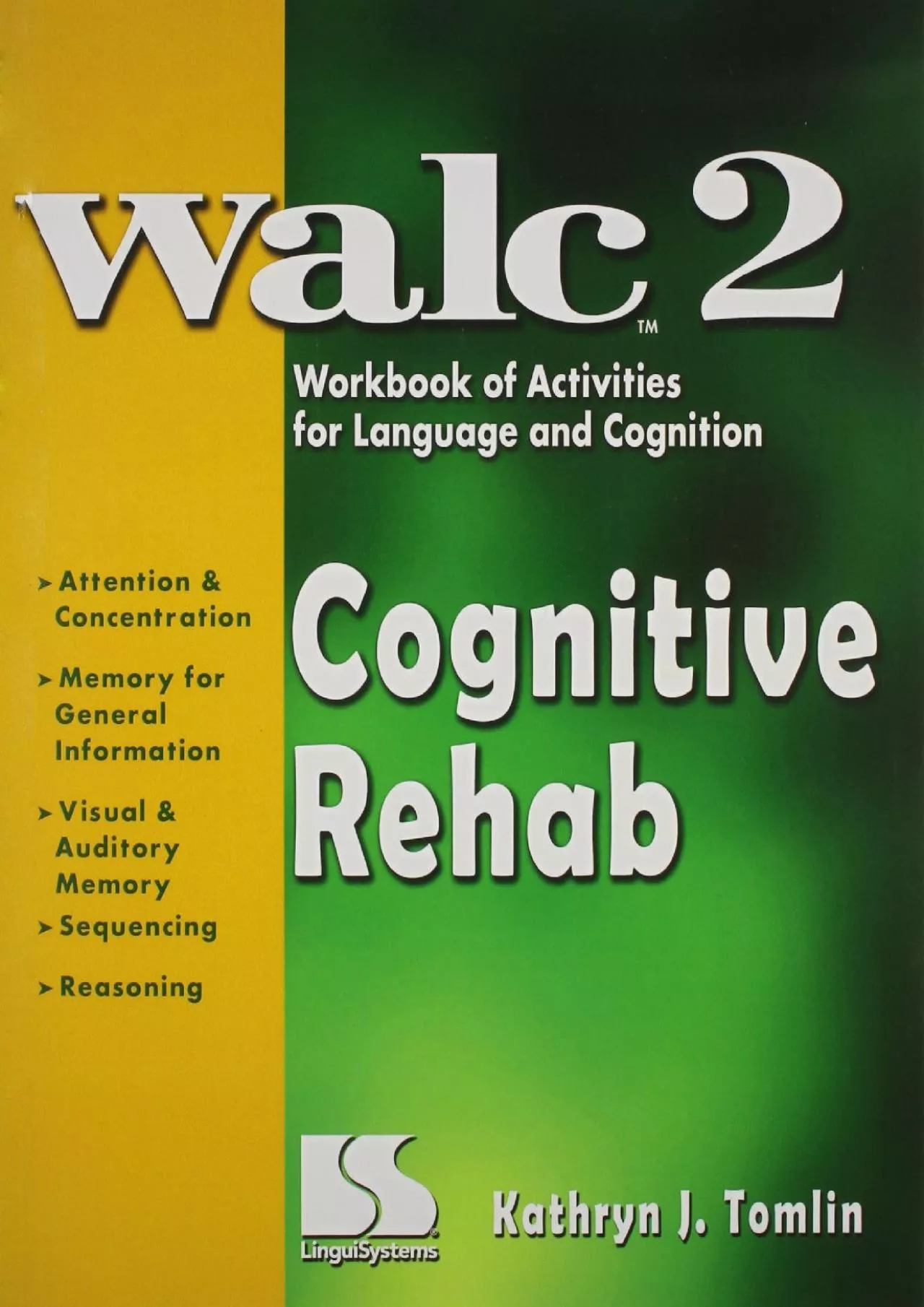 (READ)-Cognitive Rehab: WALC 2 Workbook of Activities for Language and Cognition