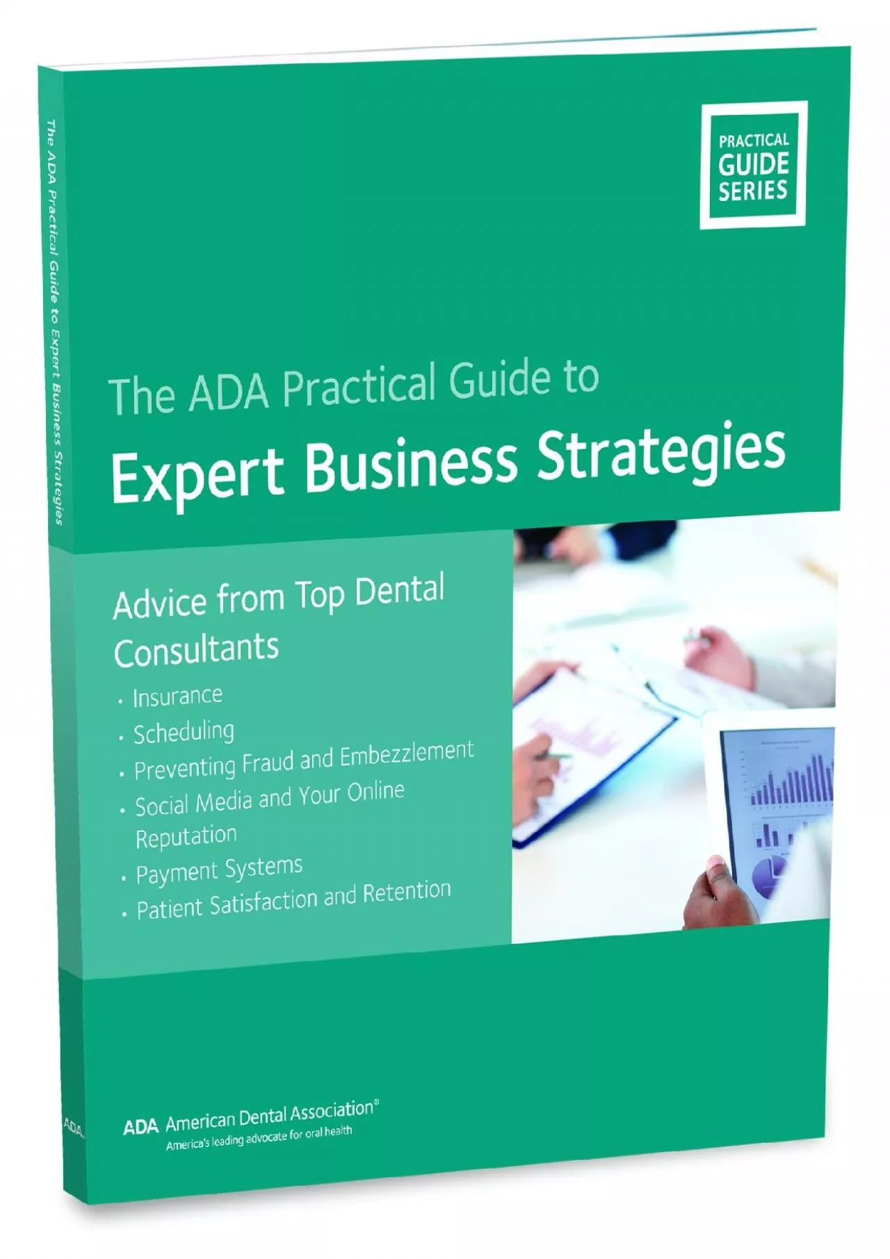 PDF-(EBOOK)-Expert Business Strategies: Advice from Top Dental Consultants (ADA Practical