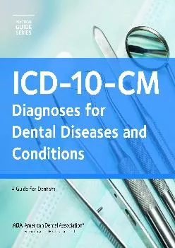 (BOOS)-ICD-10-CM: Diagnoses for Dental Diseases and Conditions