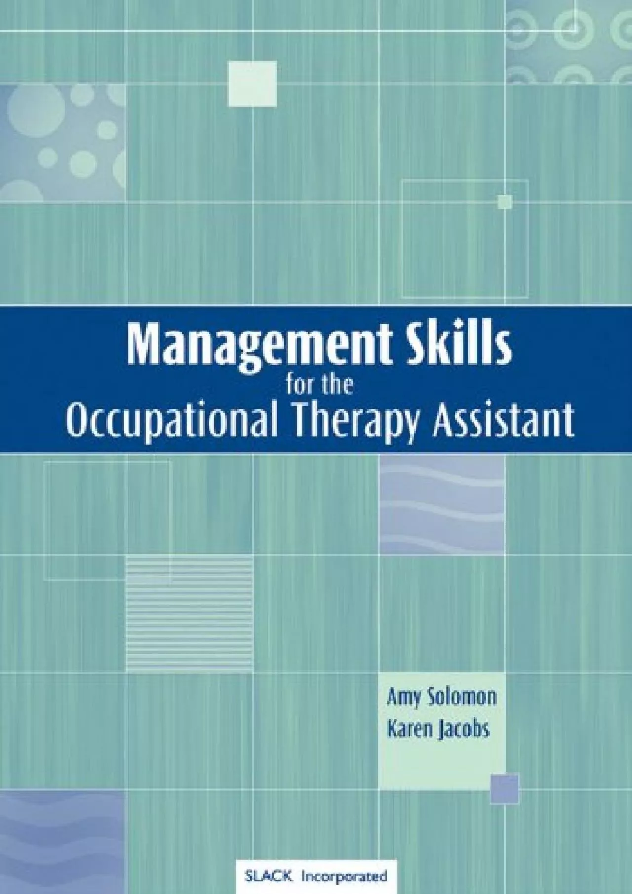 PDF-(EBOOK)-Management Skills for the Occupational Therapy Assistant