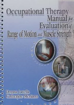 (EBOOK)-Occupational Therapy Manual for the Evaluation of Range of Motion and Muscle Strength