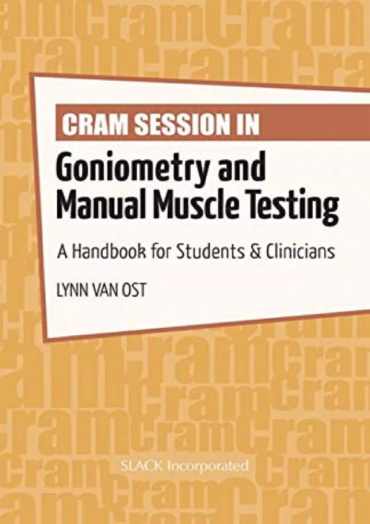 (EBOOK)-Cram Session in Goniometry and Manual Muscle Testing: A Handbook for Students