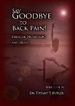 (EBOOK)-Say Goodbye to Back Pain!