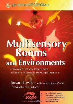 (BOOK)-Multisensory Rooms and Environments: Controlled Sensory Experiences for People with Profound and Multiple Disabilities