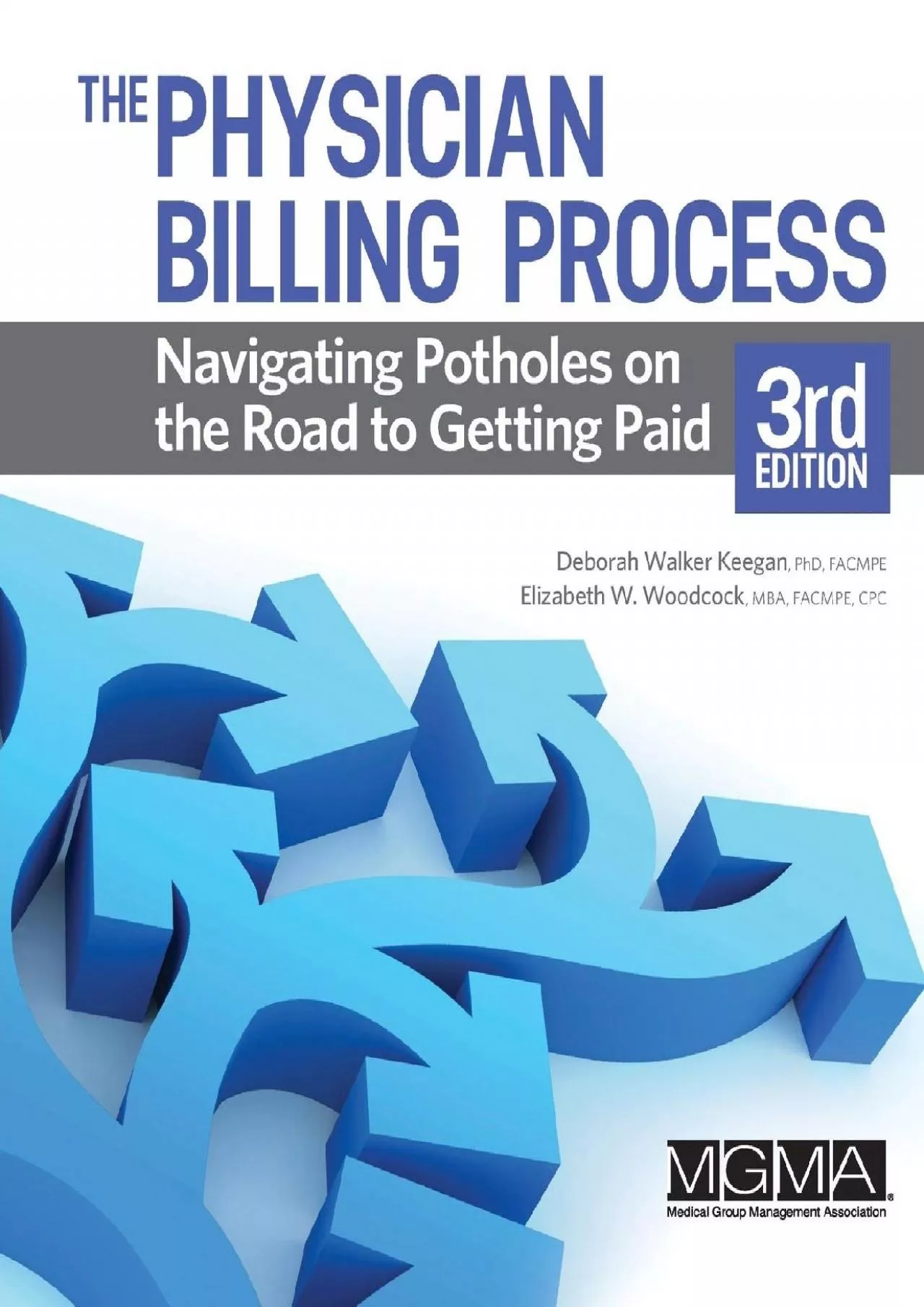 (BOOS)-The Physician Billing Process: Navigating Potholes on the Road to Getting Paid