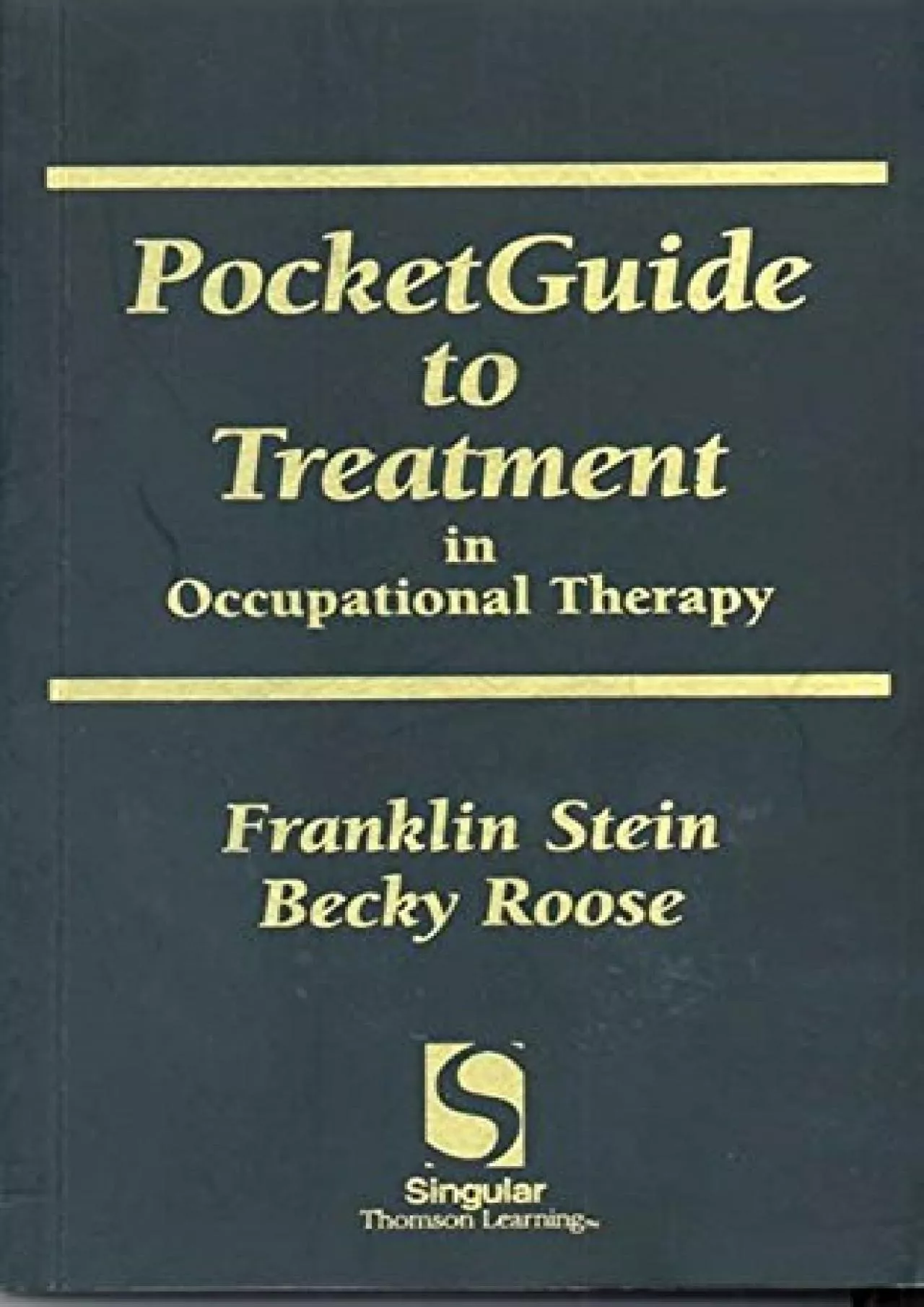 PDF-(DOWNLOAD)-Pocket Guide to Treatment in Occupational Therapy