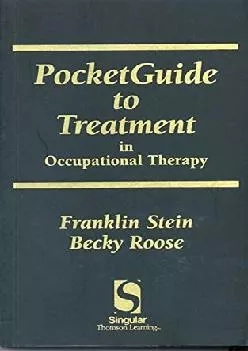 (DOWNLOAD)-Pocket Guide to Treatment in Occupational Therapy