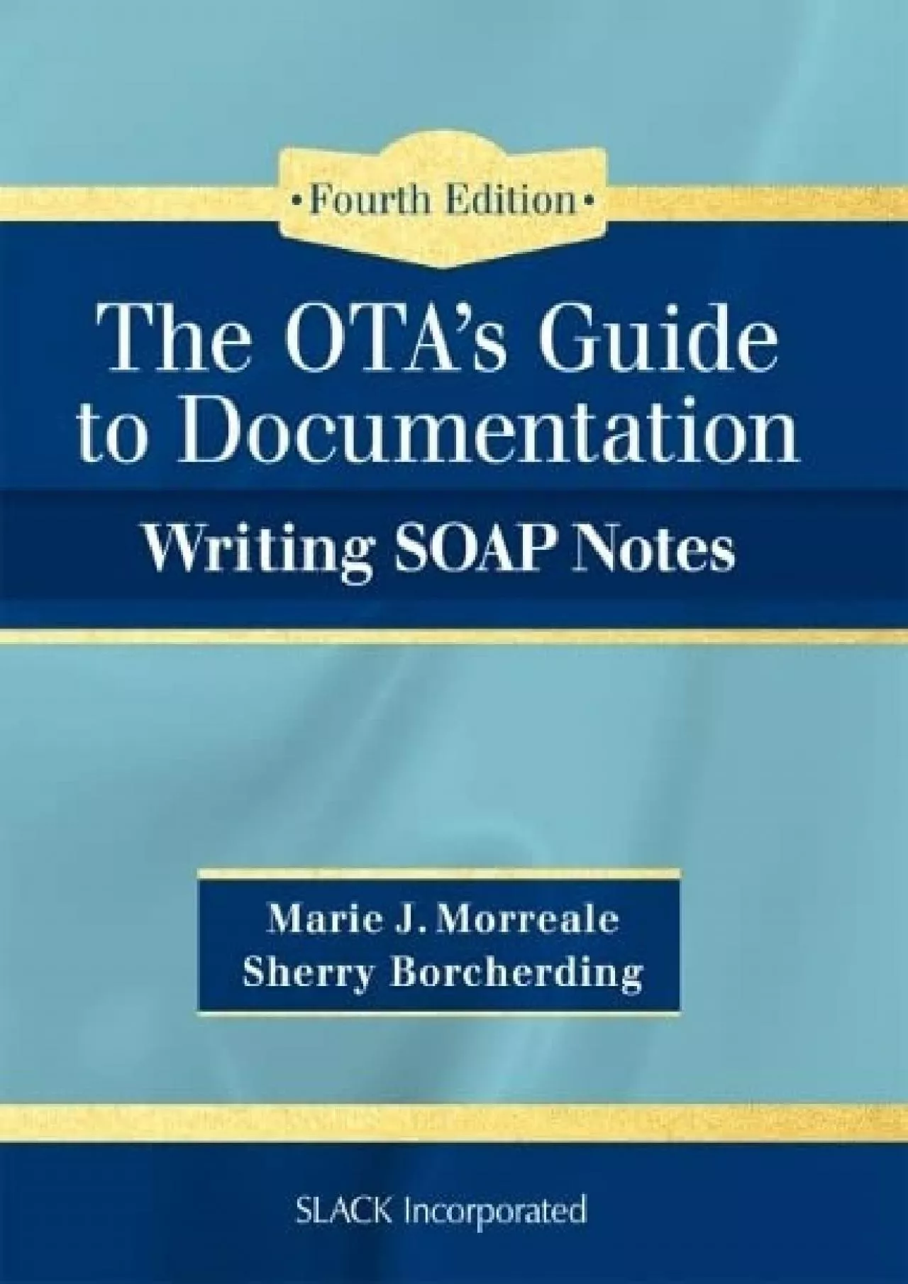 PDF-(DOWNLOAD)-OTA’s Guide to Documentation: Writing SOAP Notes