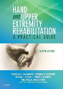 (READ)-Hand and Upper Extremity Rehabilitation: A Practical Guide