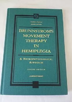 (EBOOK)-Brunnstrom\'s Movement Therapy in Hemiplegia: A Neurophysiological Approach