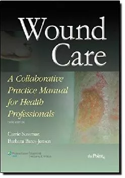 (EBOOK)-Wound Care: A Collaborative Practice Manual for Health Professionals