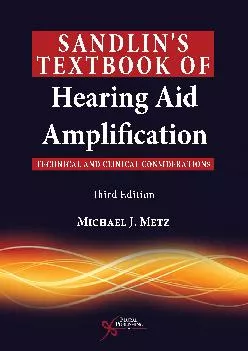 (READ)-Sandlin\'s Textbook of Hearing Aid Amplification: Technical and Clinical Considerations