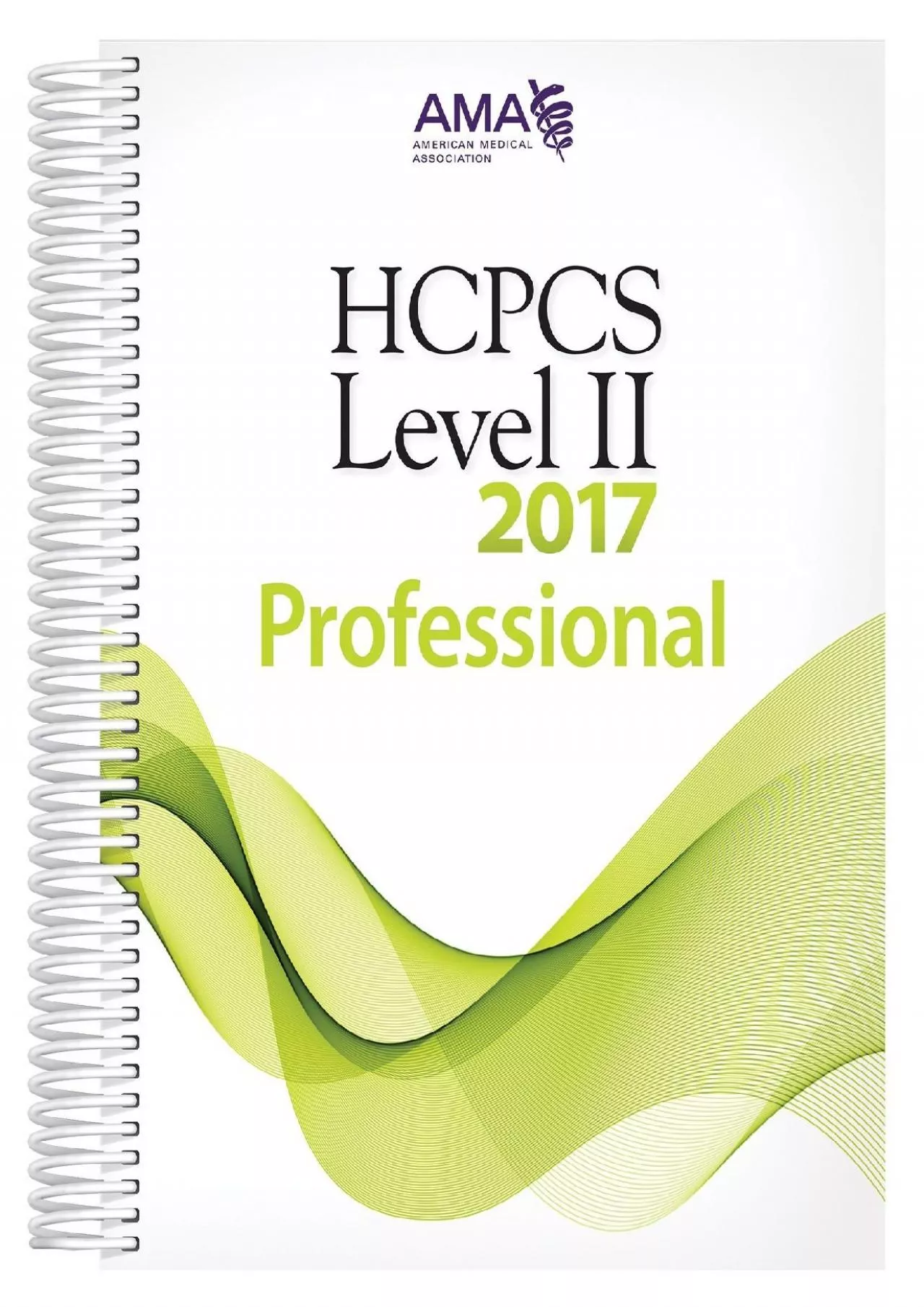 (BOOK)-HCPCS 2017 Level II, Professional Edition (HCPCS - LEVEL II CODES (AMA VERSION))