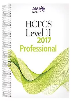 (BOOK)-HCPCS 2017 Level II, Professional Edition (HCPCS - LEVEL II CODES (AMA VERSION)) (Hcpcs Level II (American Medical Assn))
