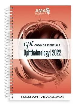 (EBOOK)-CPT Coding Essentials for Ophthalmology 2022