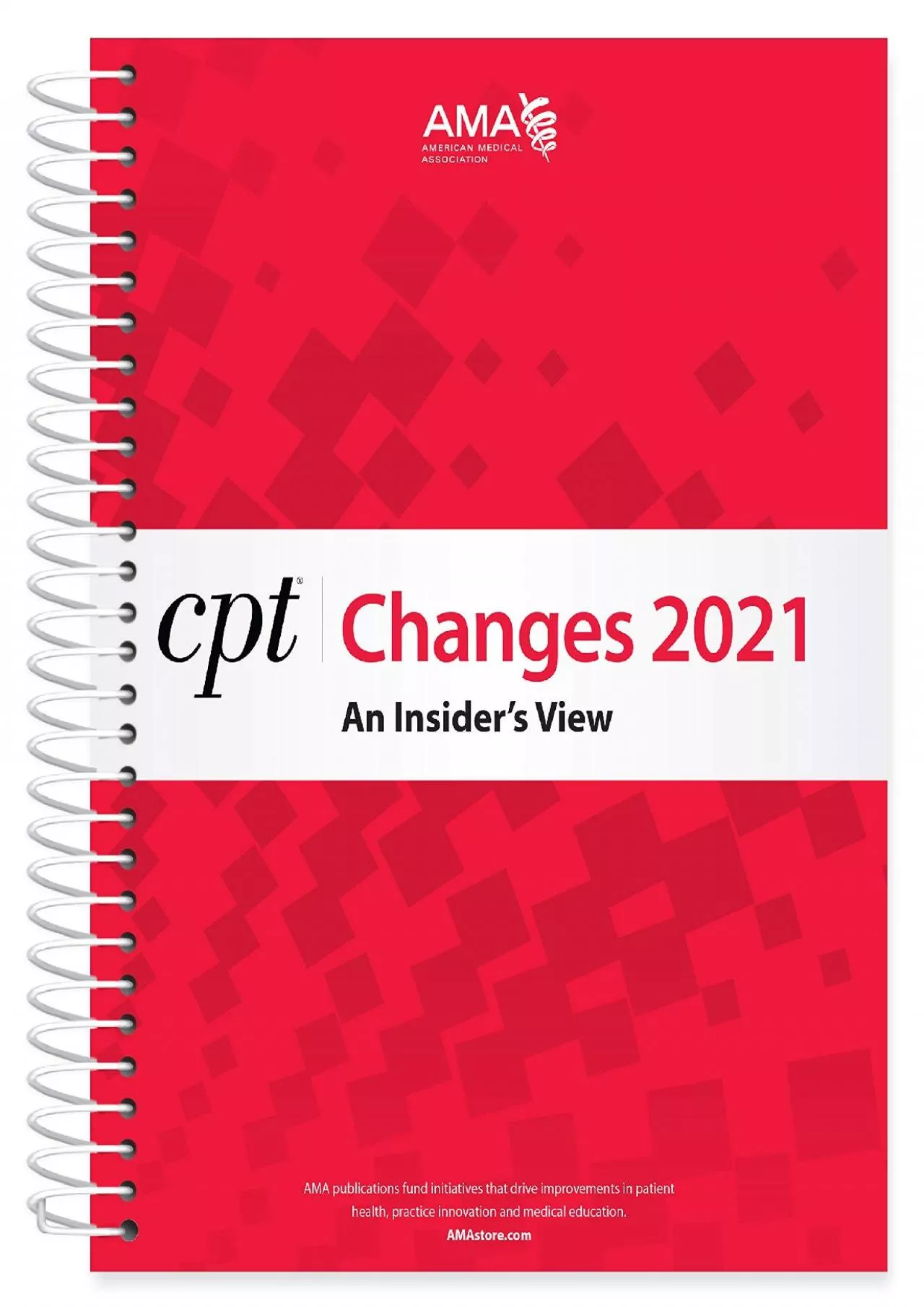 (EBOOK)-CPT Changes 2021: An Insider\'s View (CPT Changes: an Insiders View)