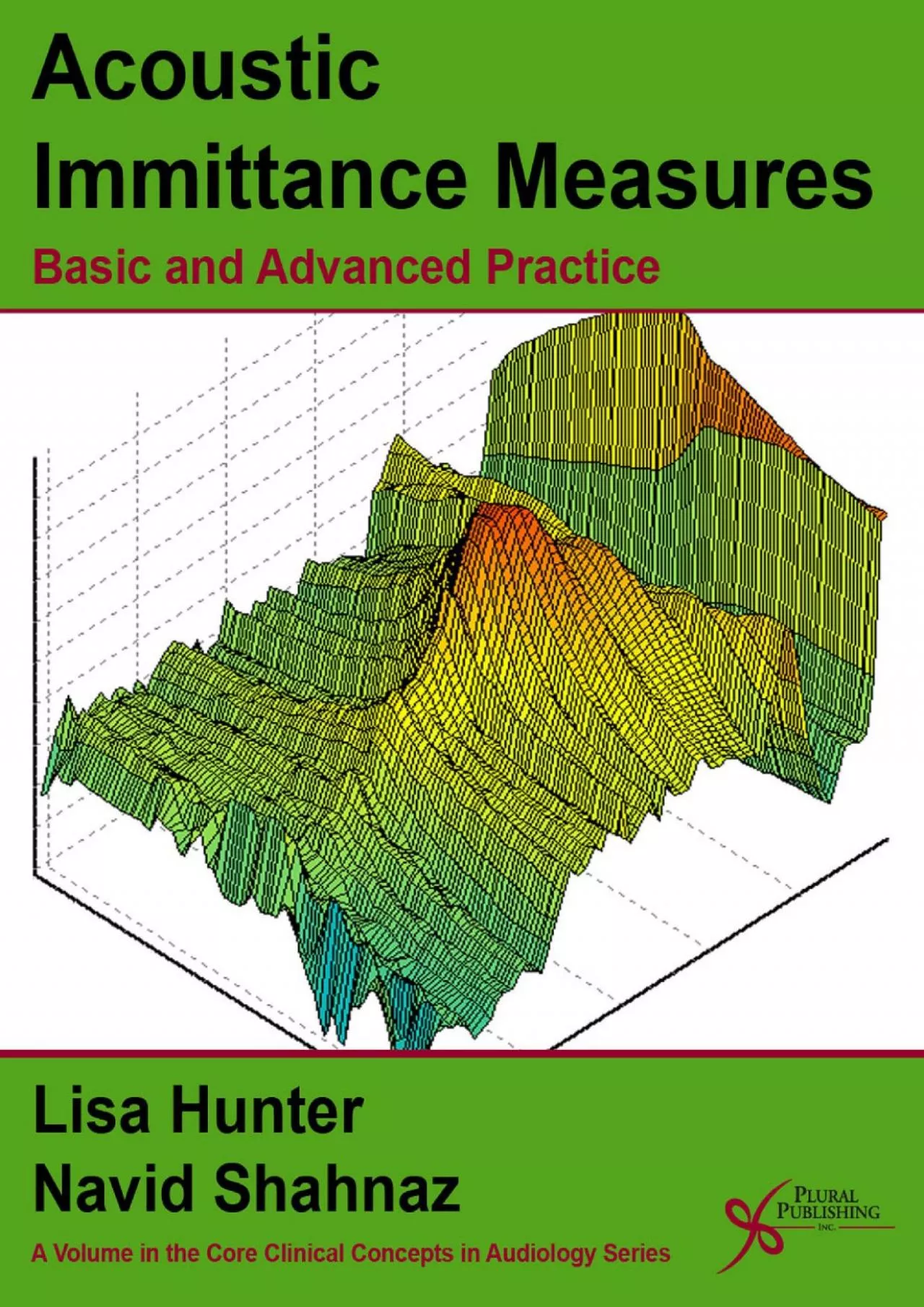 PDF-(READ)-Acoustic Immittance Measures: Basic and Advanced Practice (Core Clinical Concepts