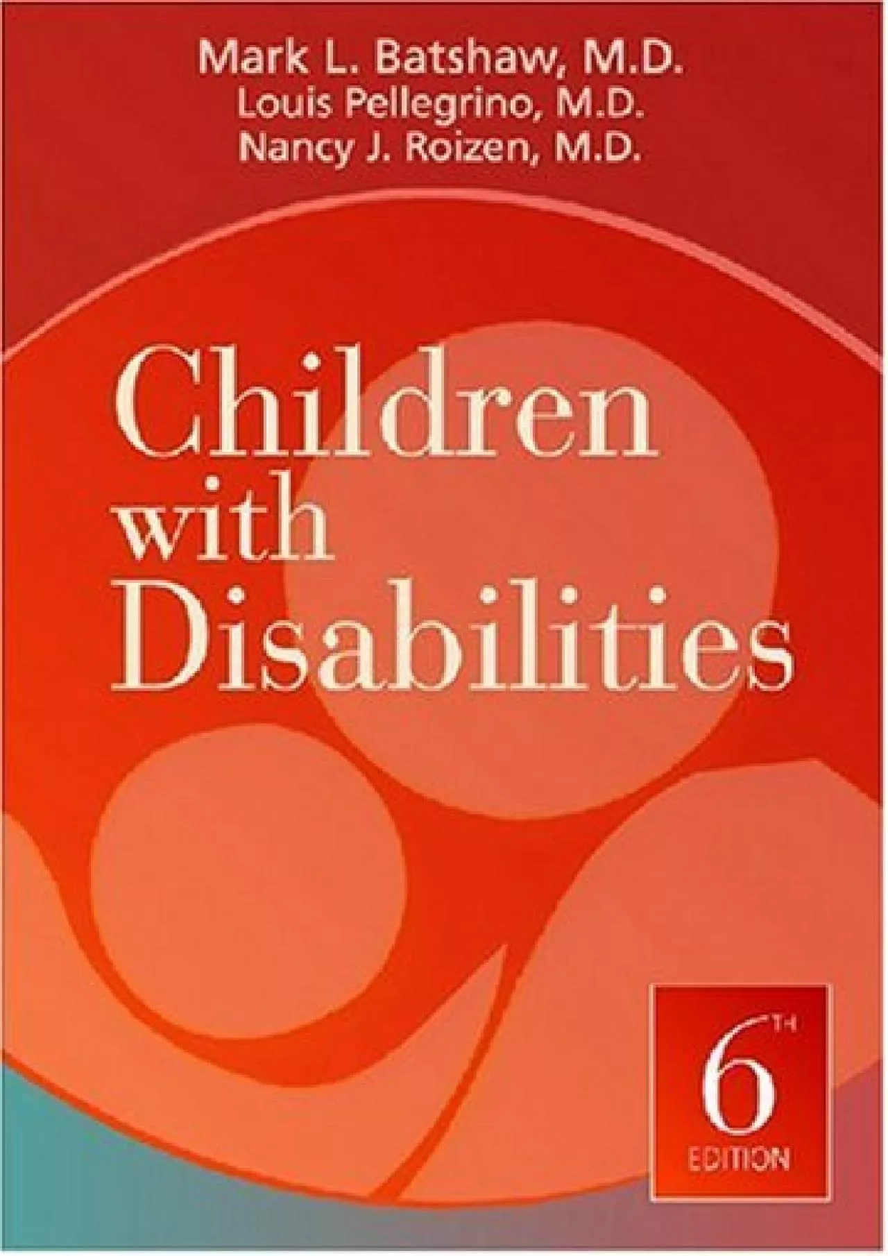 PDF-(EBOOK)-Children with Disabilities (Batshaw, Children with Disabilities)