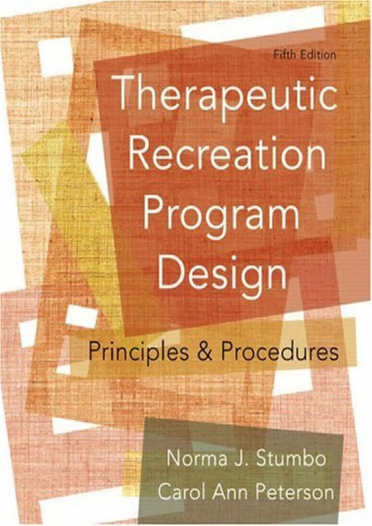 PDF-(BOOS)-Therapeutic Recreation Program Design: Principles and Procedures (5th Edition)