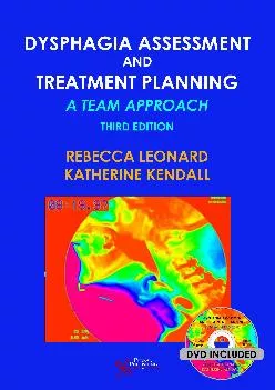 (BOOK)-Dysphagia Assessment and Treatment Planning: A Team Approach, Third Edition