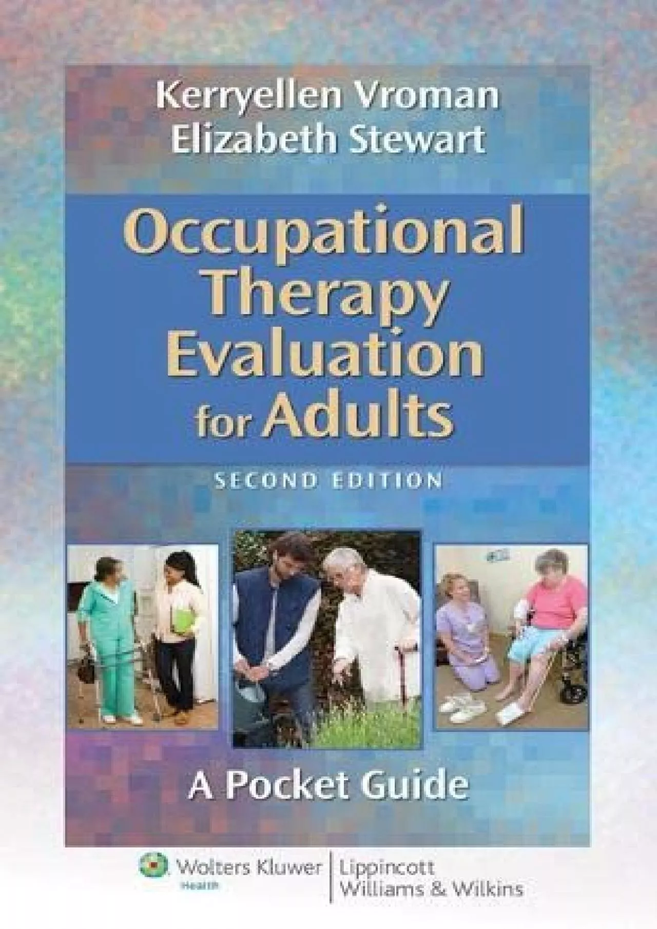 PDF-(BOOS)-Occupational Therapy Evaluation for Adults: A Pocket Guide (Point (Lippincott Williams