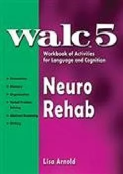(BOOS)-Walc 5: Neuro Rehab: Workbook of Activities for Language and Cognition