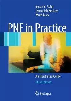 (BOOS)-PNF in Practice: An Illustrated Guide