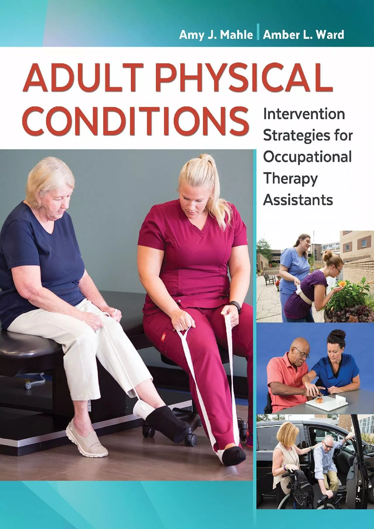 PDF-(BOOK)-Adult Physical Conditions: Intervention Strategies for Occupational Therapy Assistants