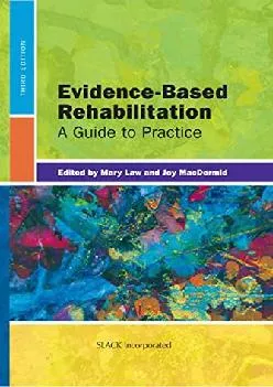 (DOWNLOAD)-Evidence-Based Rehabilitation: A Guide to Practice