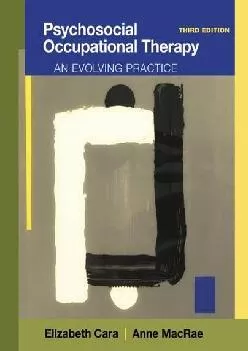 (READ)-Psychosocial Occupational Therapy: An Evolving Practice