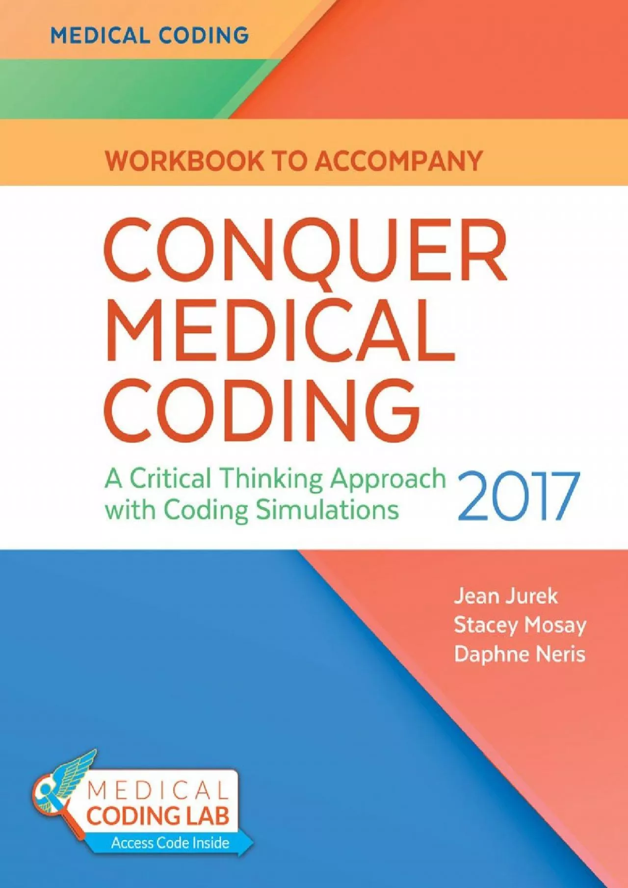 (BOOS)-Conquer Medical Coding 2017: A Critical Thinking Approach with Coding Simulations