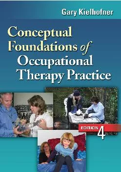 (DOWNLOAD)-Conceptual Foundations of Occupational Therapy Practice