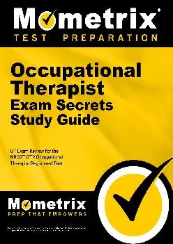 (BOOK)-Occupational Therapist Exam Secrets Study Guide: OT Exam Review for the Nbcot Otr