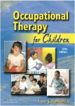 (DOWNLOAD)-Occupational Therapy for Children (Occupational Therapy for Children (Case-Smith))