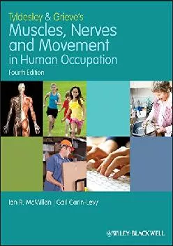 (BOOS)-Tyldesley and Grieve\'s Muscles, Nerves and Movement in Human Occupation