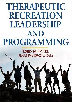 (DOWNLOAD)-Therapeutic Recreation Leadership and Programming