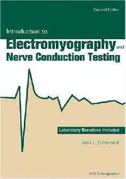 (EBOOK)-Introduction to Electromyography and Nerve Conduction Testing