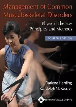 (BOOK)-Management of Common Musculoskeletal Disorders: Physical Therapy Principles and Methods (Management of Common Musculoskele...
