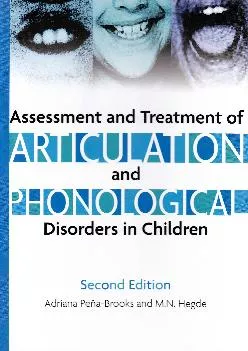 (EBOOK)-Assessment And Treatment of Articulation And Phonological Disorders in Children: A Dual-level Text