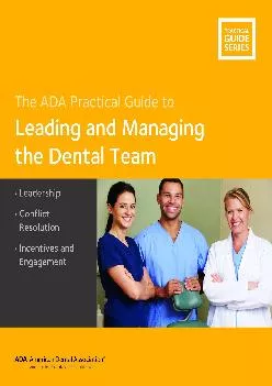 (READ)-ADA Practical Guide to Leading and Managing the Dental Team