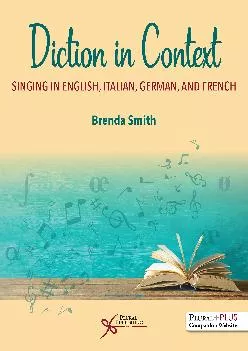 (EBOOK)-Diction in Context: Singing in English, Italian, German, and French